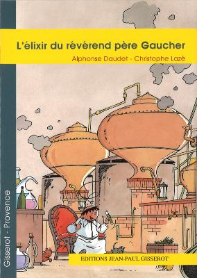 L'ELIXIR DU REVEREND PÈRE GAUCHER