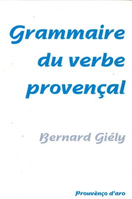 GRAMMAIRE DU VERBE PROVENÇAL