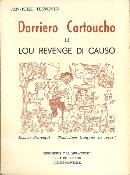 DARRIERO CARTOUCHO-LOU REVENGE DI CAUSO