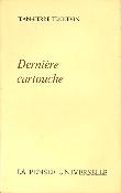 DERNIÈRE CARTOUCHE