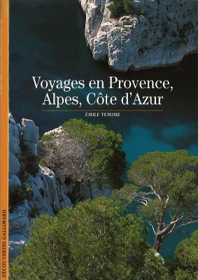 VOYAGES EN PROVENCE, ALPES, COTE D'AZUR