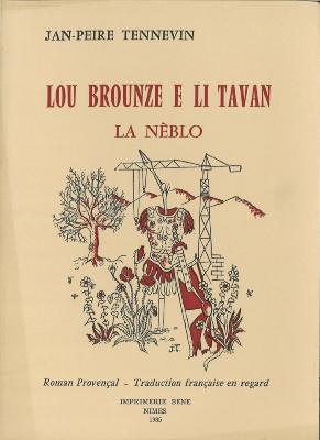 LOU BROUNZE E LI TAVAN- LA NEBLO