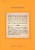 DICTIONNAIRE PROVENÇAL - FRANÇAIS DE CAMILLE MOIRENC