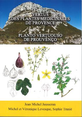 VERTUS DES PLANTES MÉDICINALES DE PROVENCE