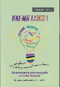 FAI-ME LUME! GRAMMAIRE PROVENÇALE EN FICHES PRATIQUES