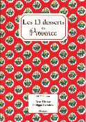 LES 13 DESSERTS EN PROVENCE