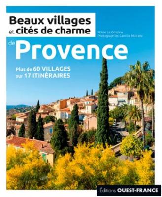 BEAUX VILLAGES ET CITES DE CHARME DE PROVENCE