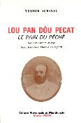 LOU PAN DOU PECAT/ LE PAIN DU PECHE