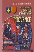 HISTOIRE DES COMTES SOUVERAINS DE PROVENCE