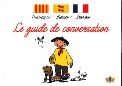 GUIDE DE CONVERSATION PROVENÇAL-BÉARNAIS-FRANÇAIS