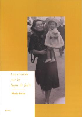 LES EVEILLES SUR LA LIGNE DE FUITE