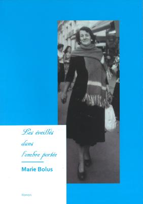 LES EVEILLES DANS L'OMBRE PORTEE