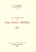 LES ORIGINES DU POETE FREDERIC MISTRAL