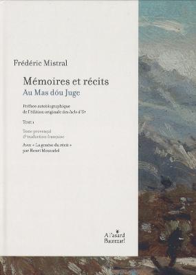 MEMOIRES ET RECITS - AU MAS DÓU JUGE T1