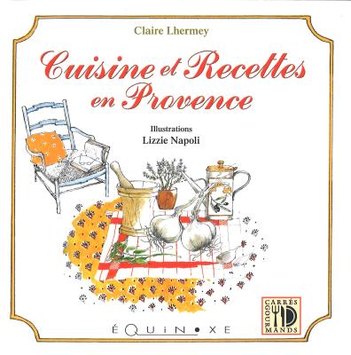 CUISINE ET RECETTES DE PROVENCE
